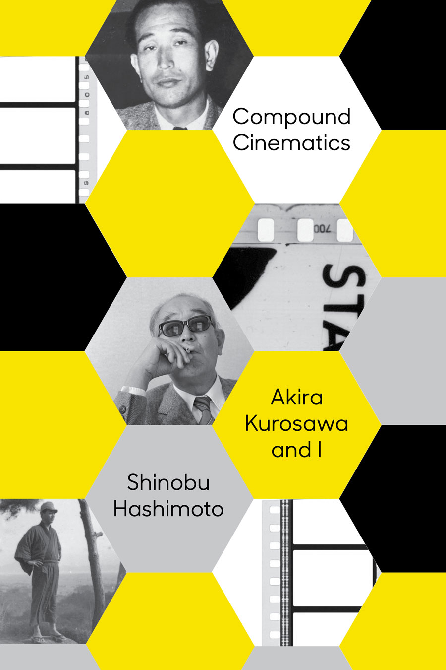 Compound Cinematics Akira Kurosawa And I TP