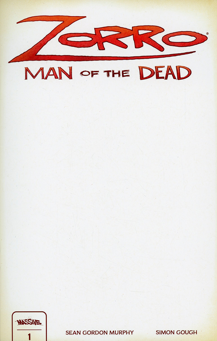 Zorro Man Of The Dead #1 Cover I Limited Edition Blank Variant Cover