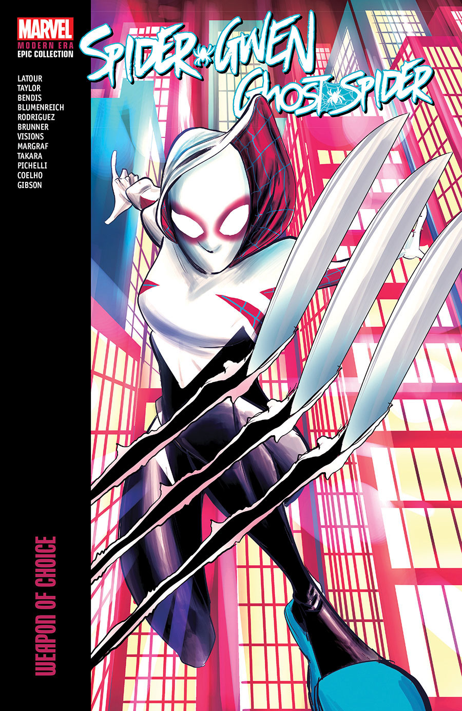 Spider-Gwen Ghost-Spider Modern Era Epic Collection Vol 2 Weapon Of Choice TP