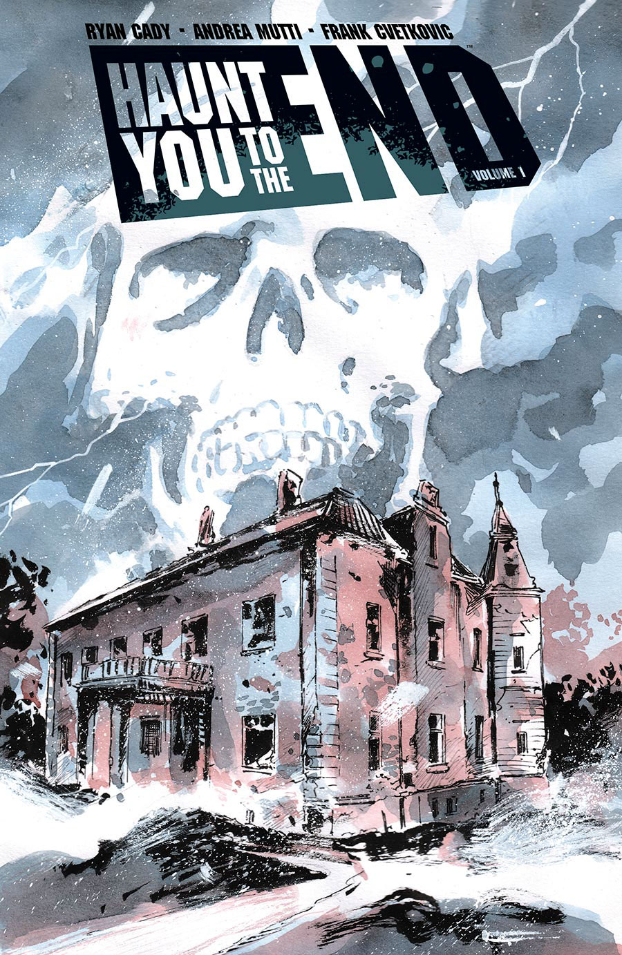 Haunt You To The End Vol 1 TP