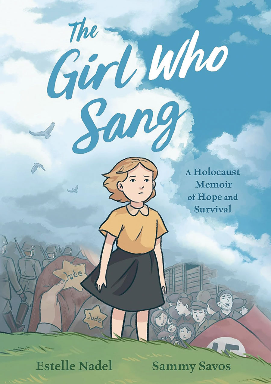 Girl Who Sang A Holocaust Memoir Of Hope And Survival TP