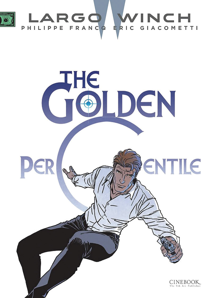 Largo Winch Vol 20 The Golden Percentile GN