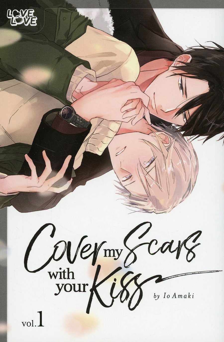 Cover My Scars With Your Kiss Vol 1 GN