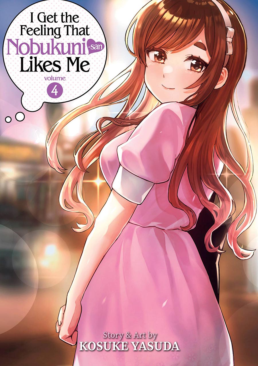 I Get The Feeling That Nobukuni-San Likes Me Vol 4 GN