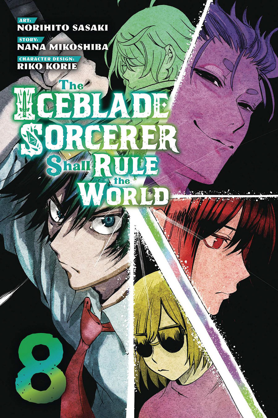 Iceblade Sorcerer Shall Rule The World Vol 8 GN