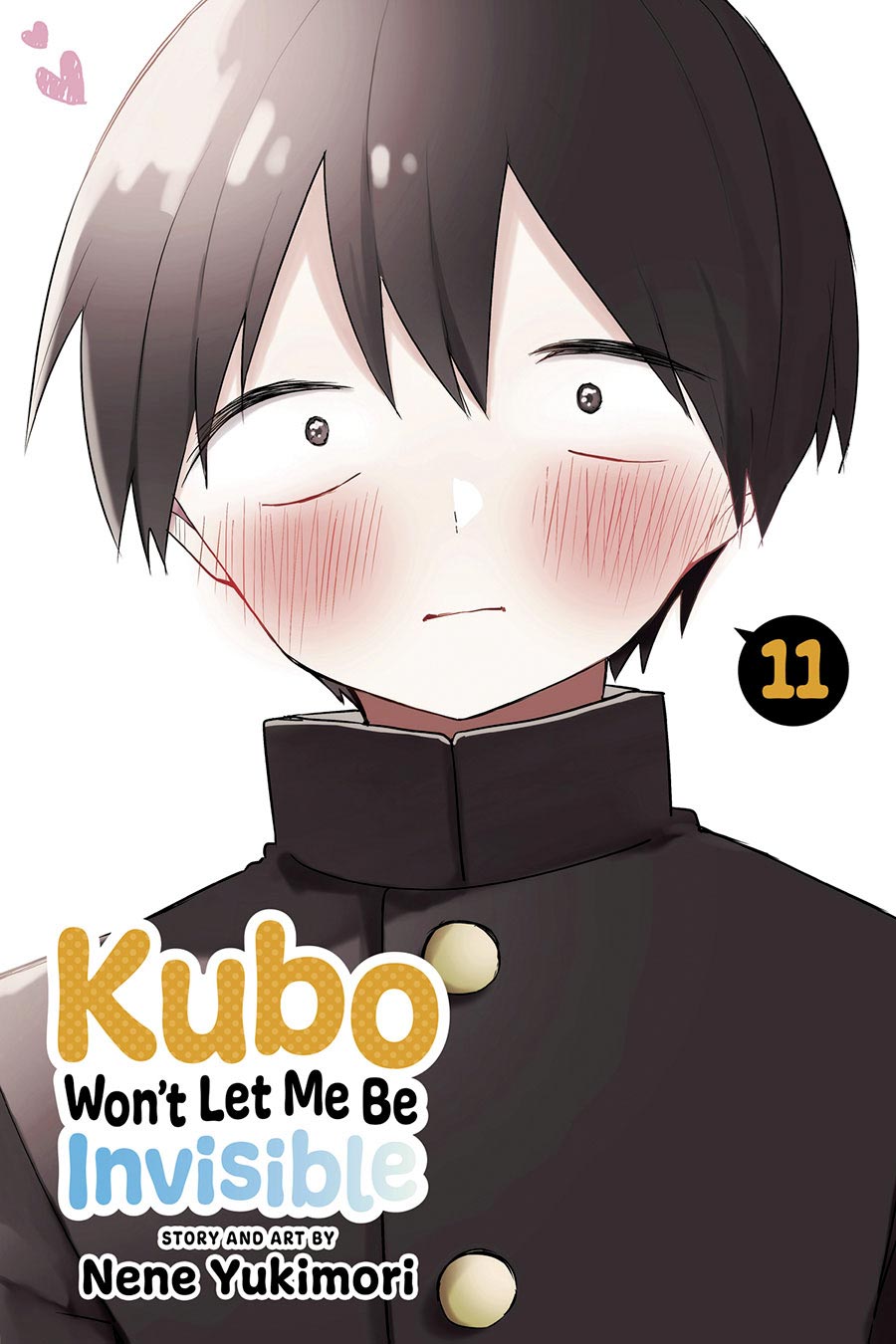 Kubo Wont Let Me Be Invisible Vol 11 GN