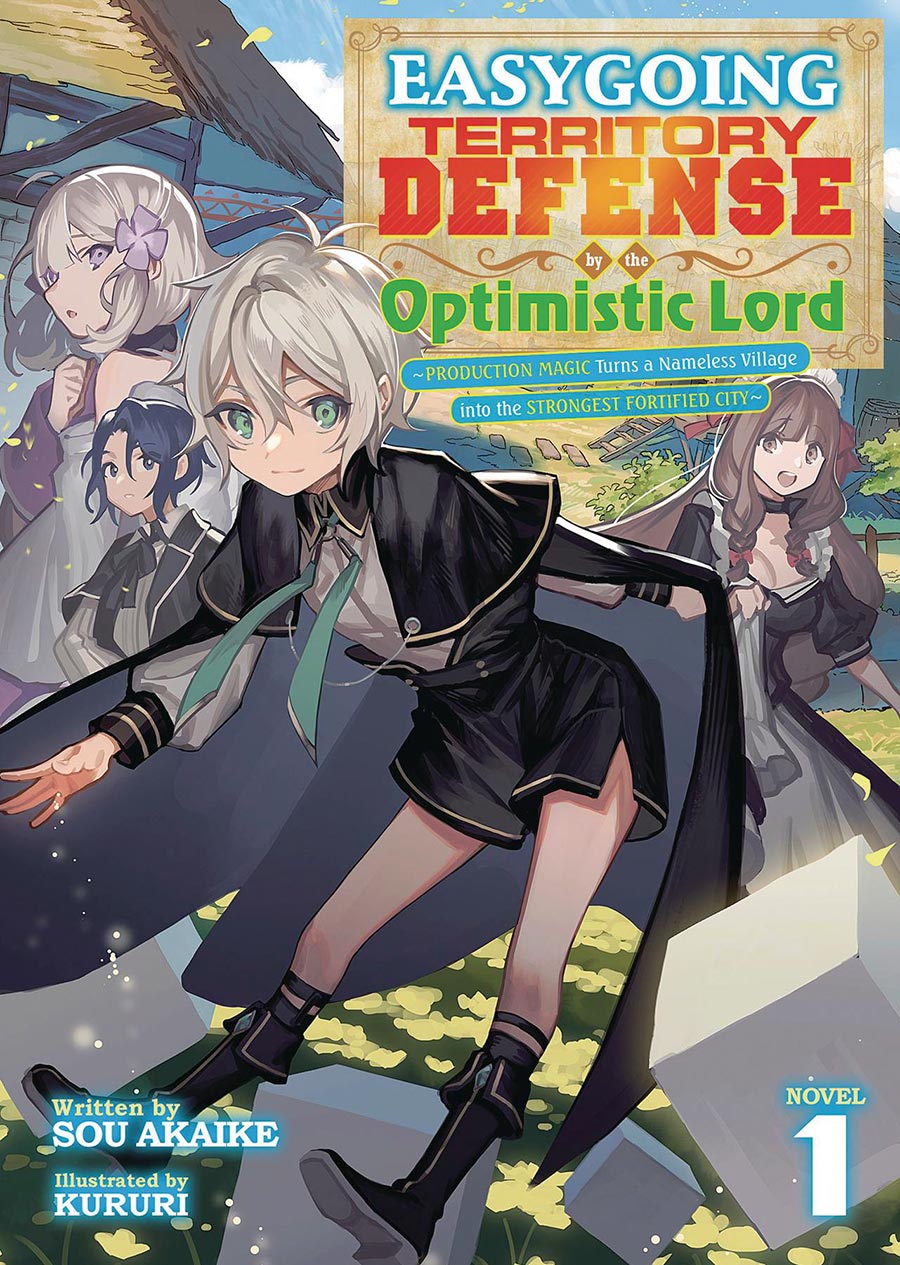 Easygoing Territory Defense By The Optimistic Lord Production Magic Turns A Nameless Village Into The Strongest Fortified City Light Novel Vol 1
