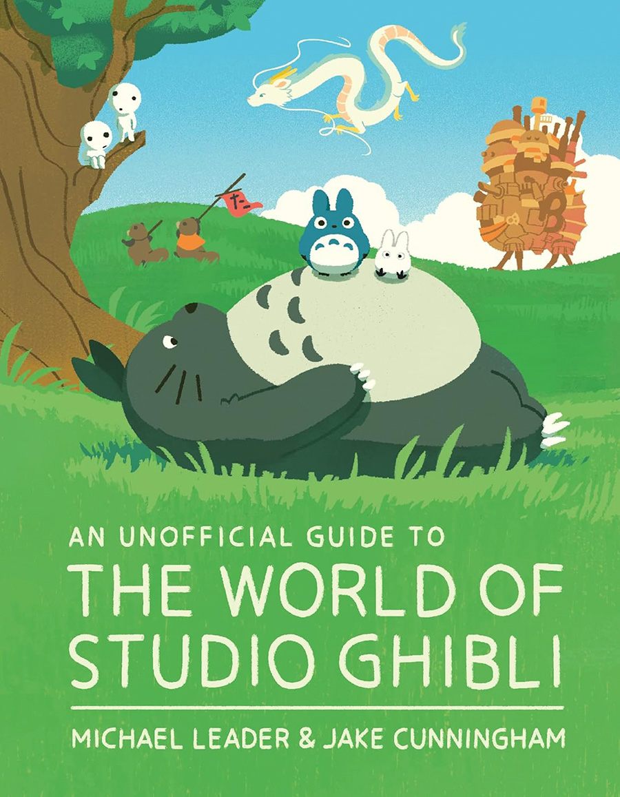 Unofficial Guide To The World Of Studio Ghibli HC 2nd Ptg