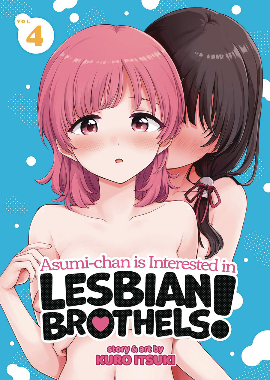 Asumi-Chan Is Interested In Lesbian Brothels Vol 4 GN