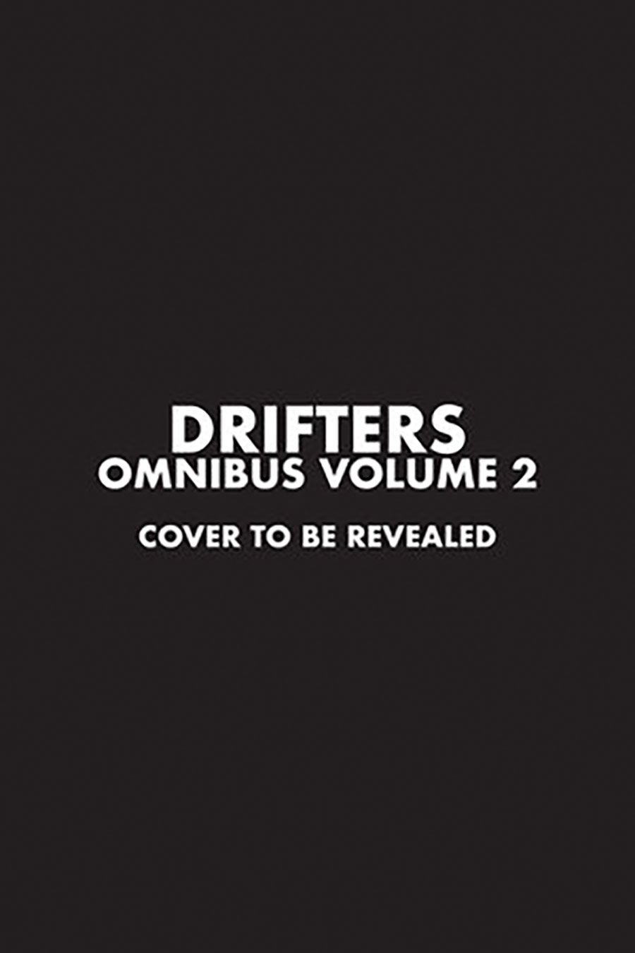 Drifters Omnibus Vol 2 GN - RESOLICITED