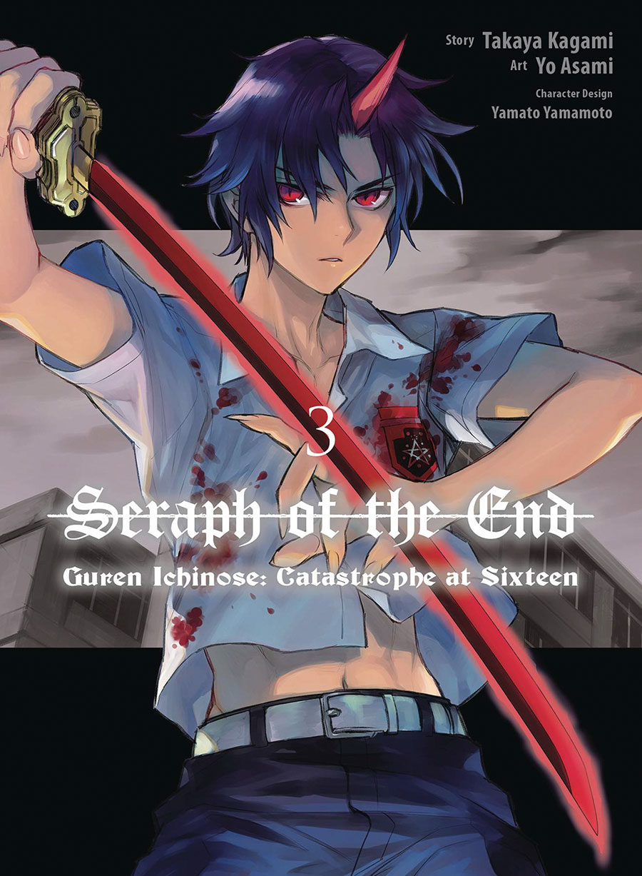 Seraph Of The End Guren Ichinose Catastrophe At Sixteen Vol 3 GN