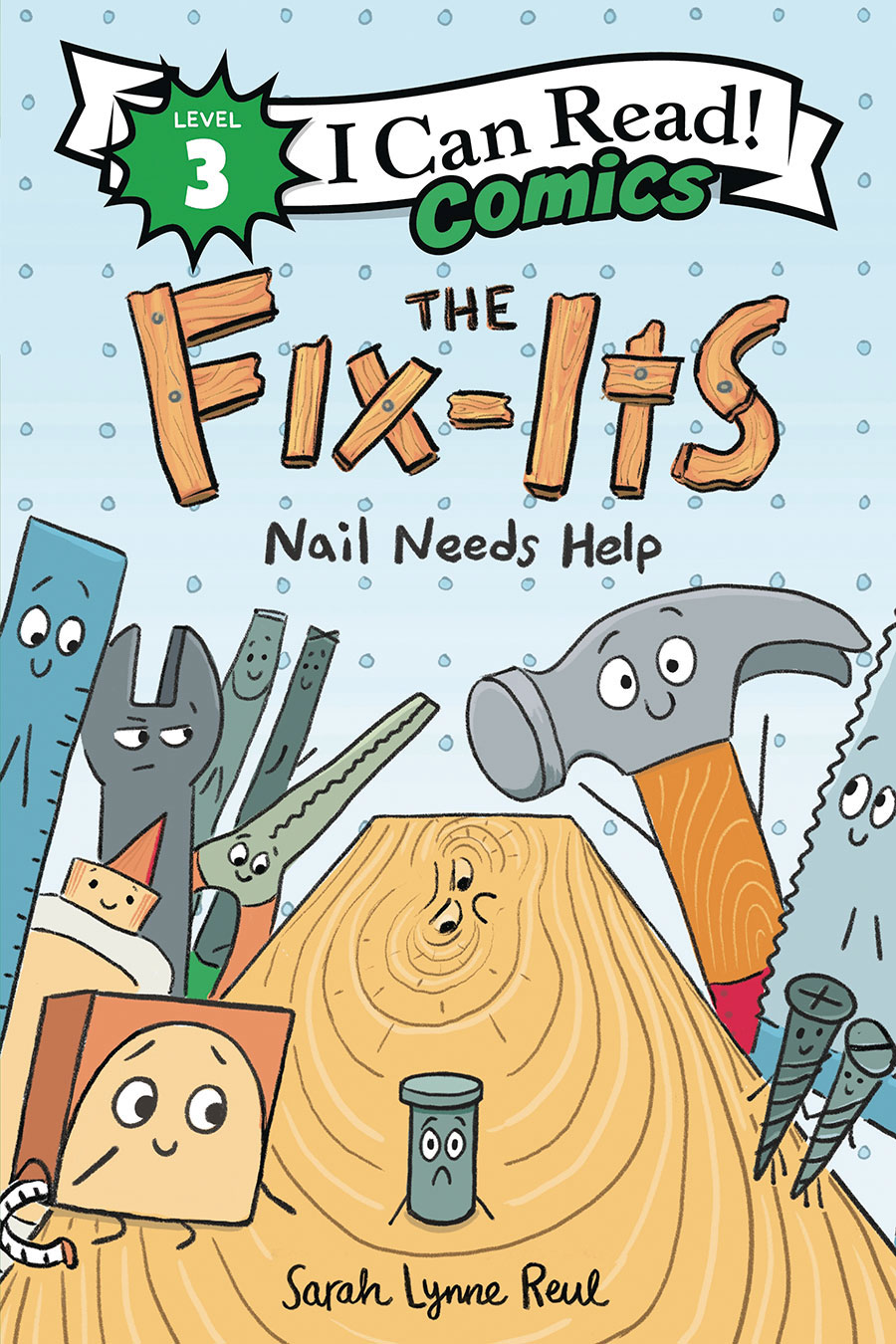 I Can Read Comics Level 3 The Fix-Its Nail Needs Help TP