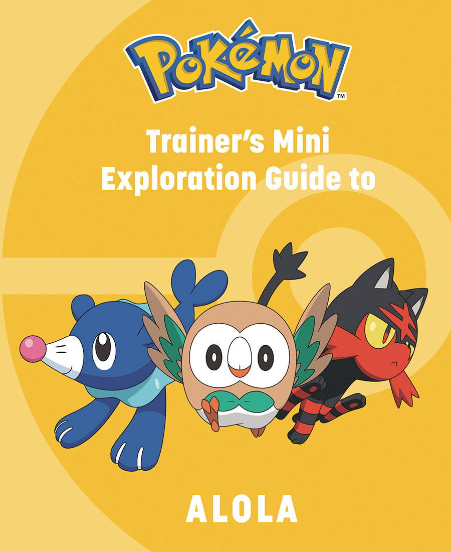 Pokemon Trainers Mini Exploration Guide To Alola TP