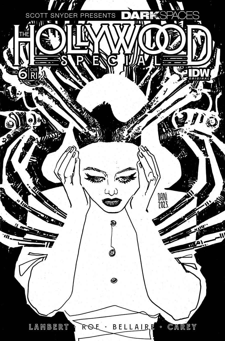 Dark Spaces Hollywood Special #6 Cover D Incentive DaNi Black & White Cover