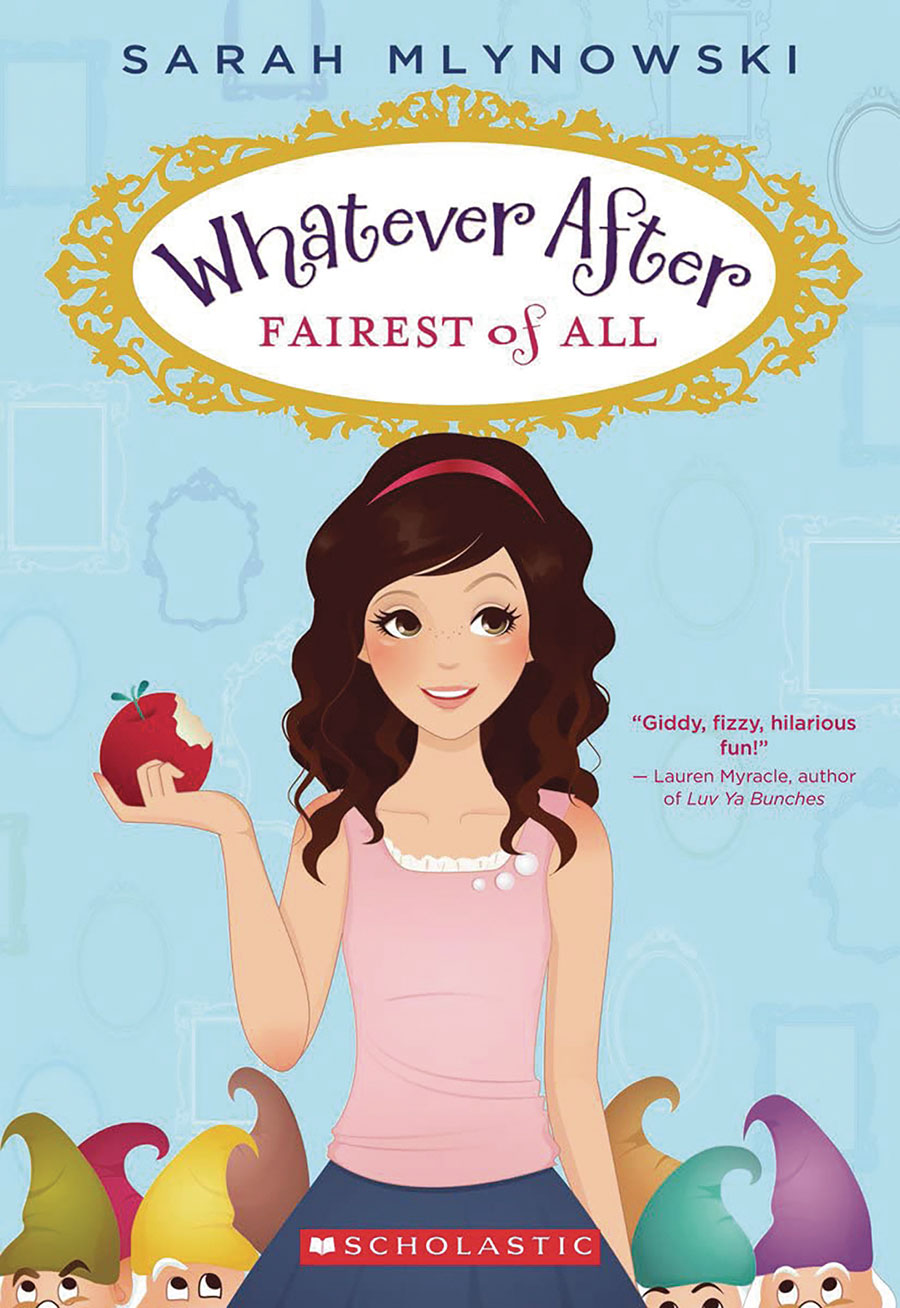 Whatever After Vol 1 The Fairest Of All HC