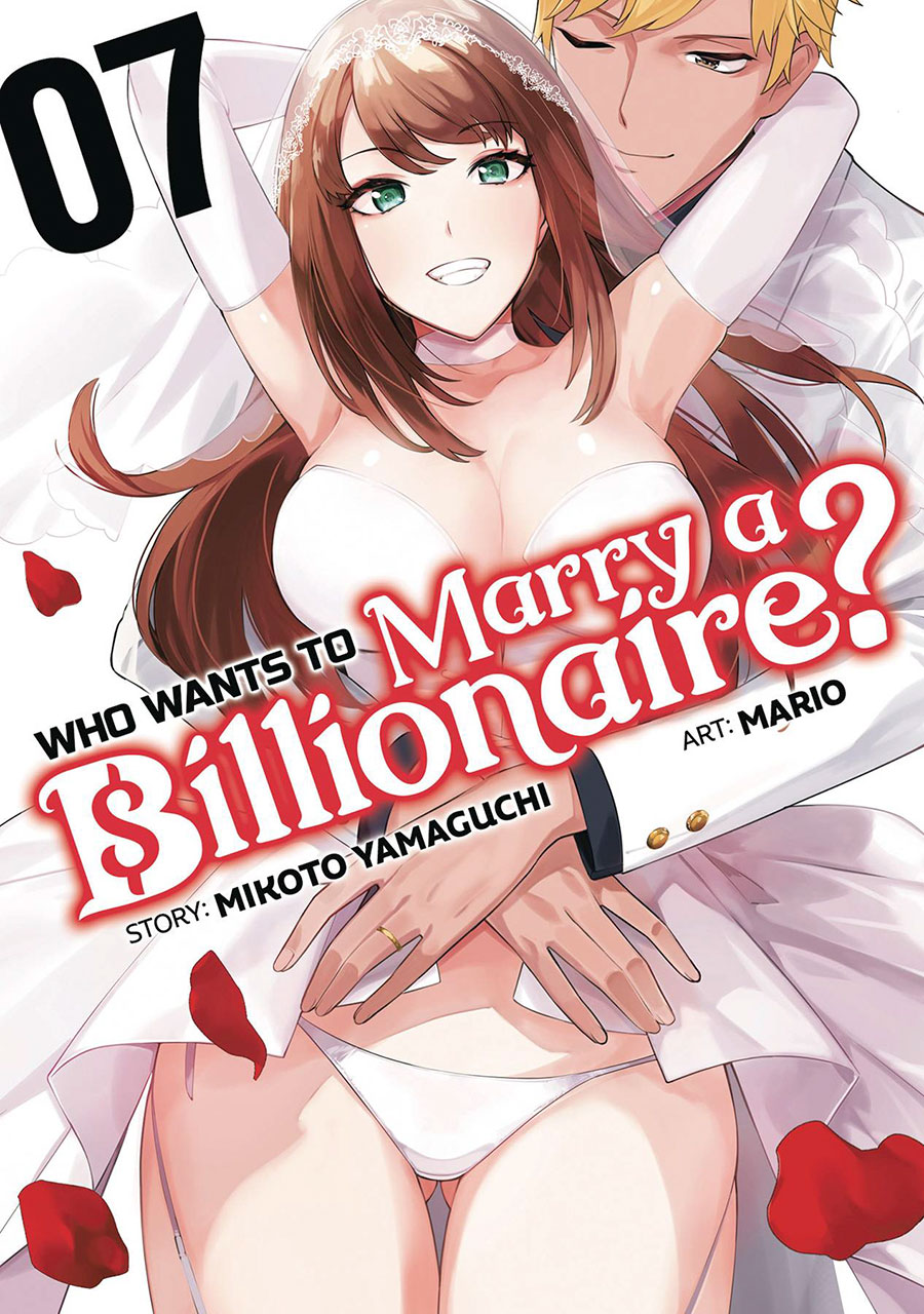 Who Wants To Marry A Billionaire Vol 7 GN