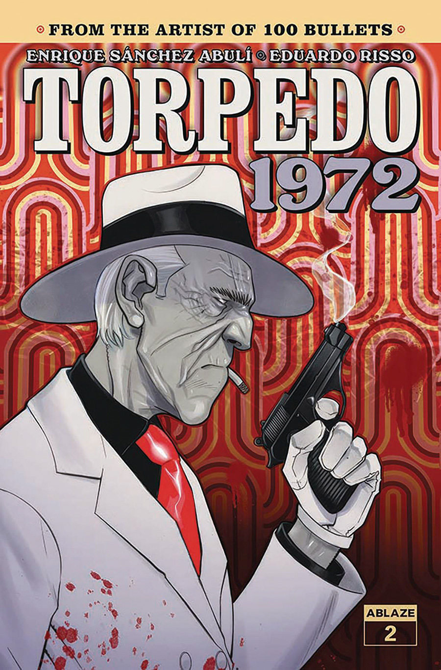 Torpedo 1972 #2 Cover B Variant David Messina Cover