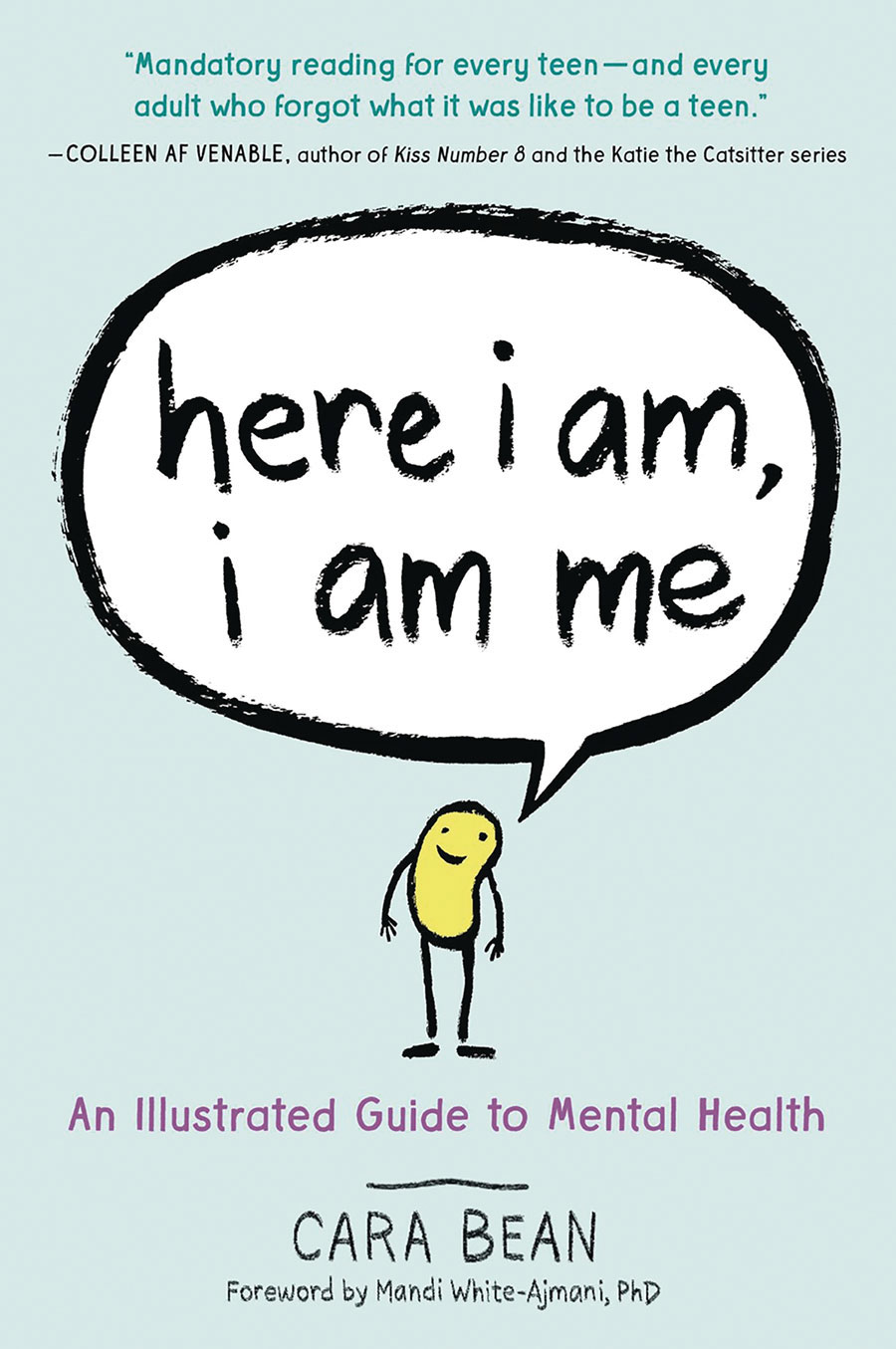 Here I Am I Am Me An Illustrated Guide To Mental Health TP