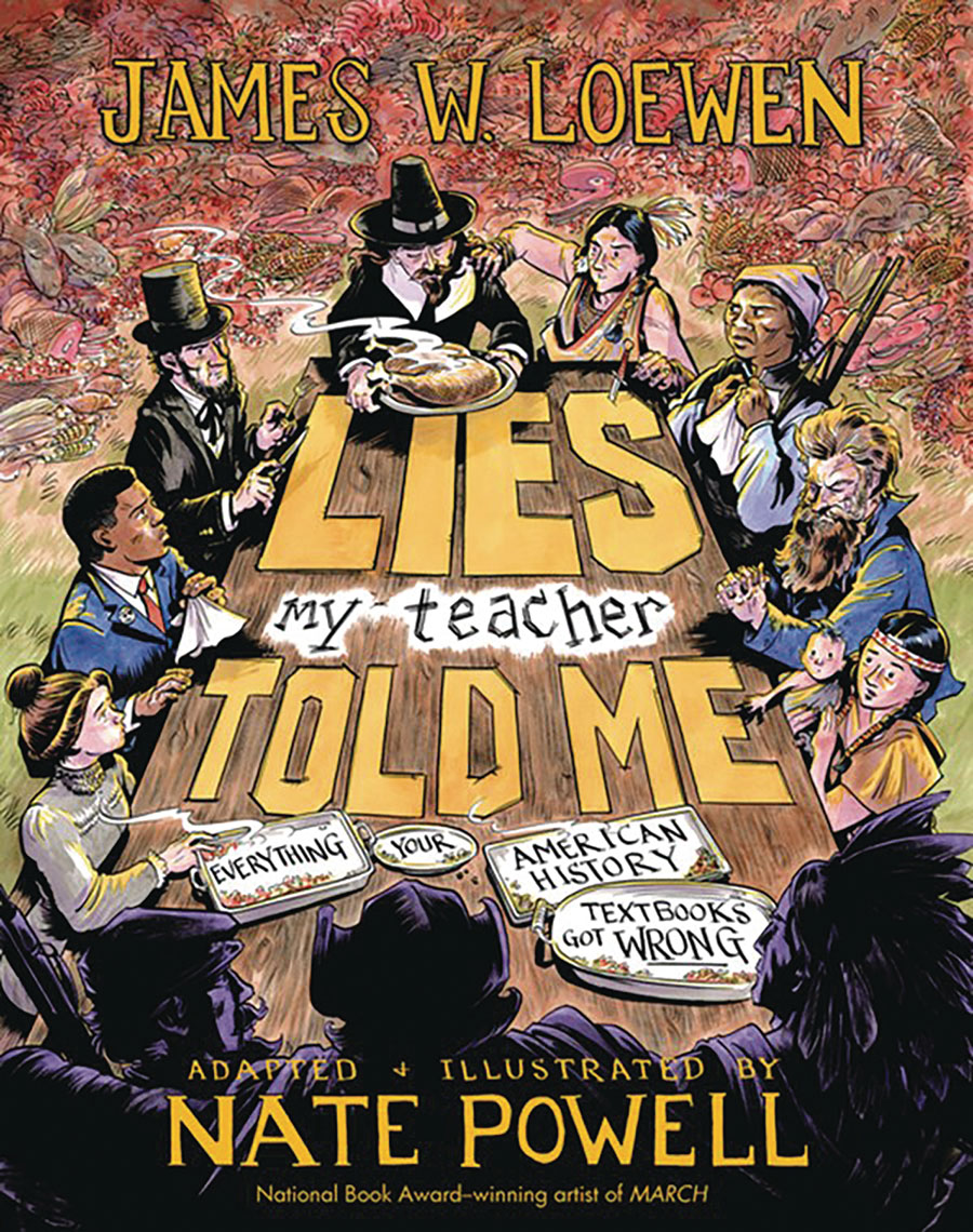 Lies My Teacher Told Me The Graphic Novel HC