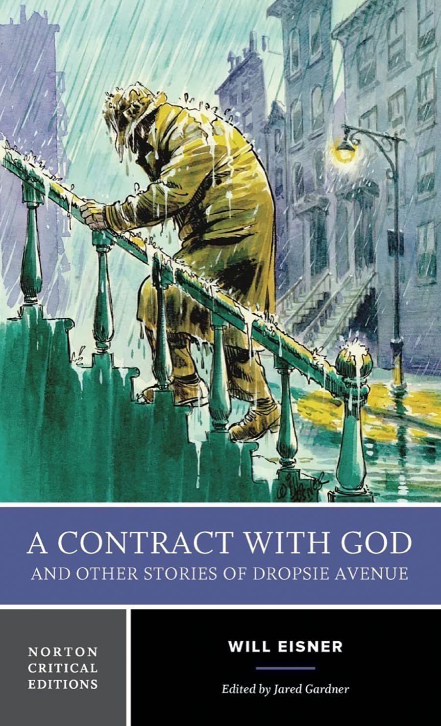 Will Eisners The Contract With God Trilogy Life Of Dropsie Avenue HC New Printing (2024)