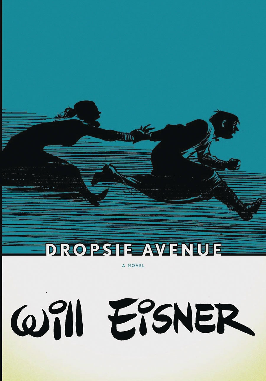 Will Eisners Dropsie Avenue The Neighborhood TP (Print-On-Demand Edition)