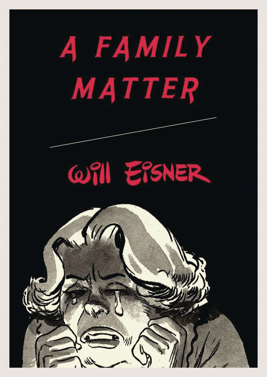 Will Eisners A Family Matter TP (Print-On-Demand Edition)