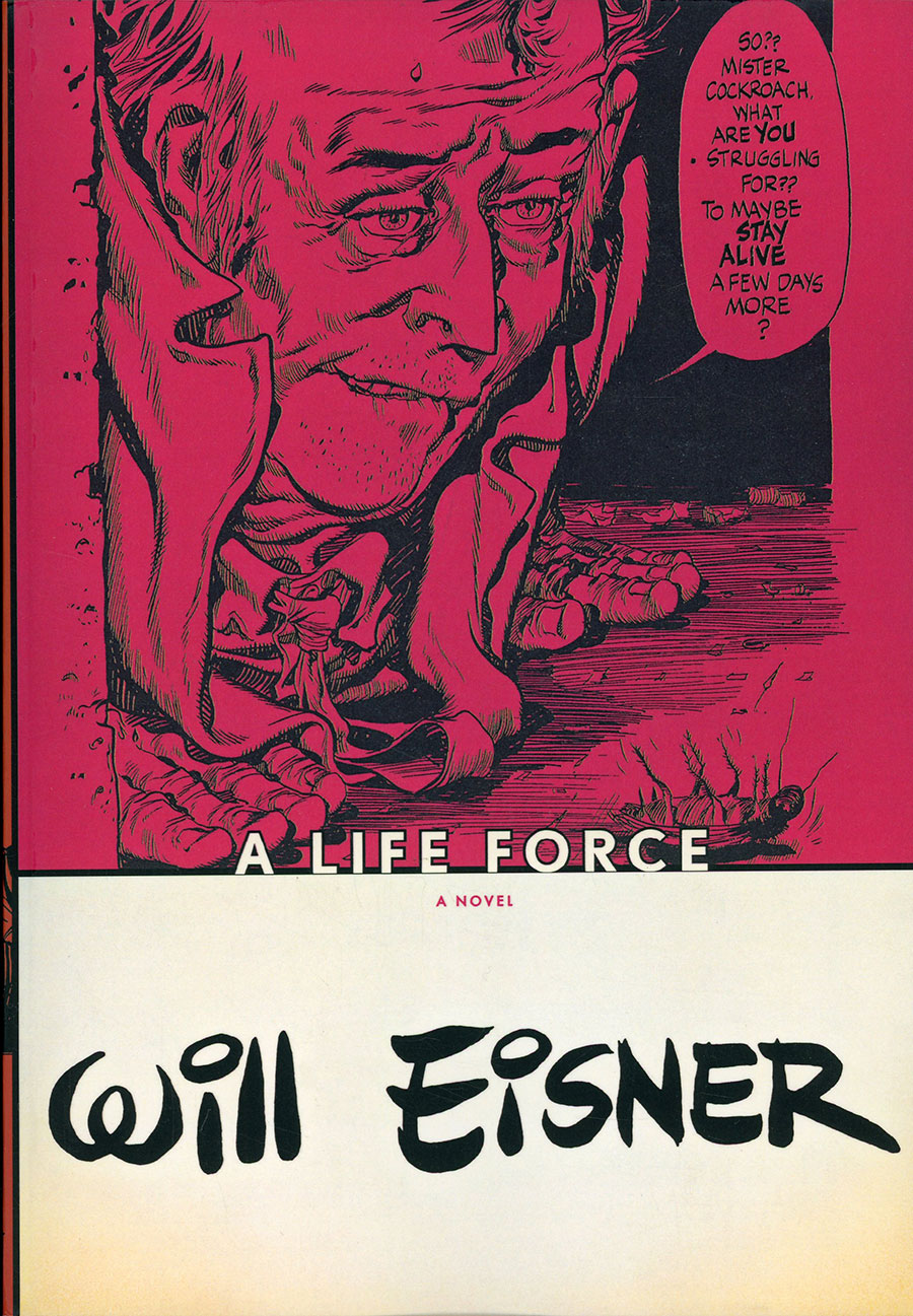 Will Eisners A Life Force TP (Print-On-Demand Edition)