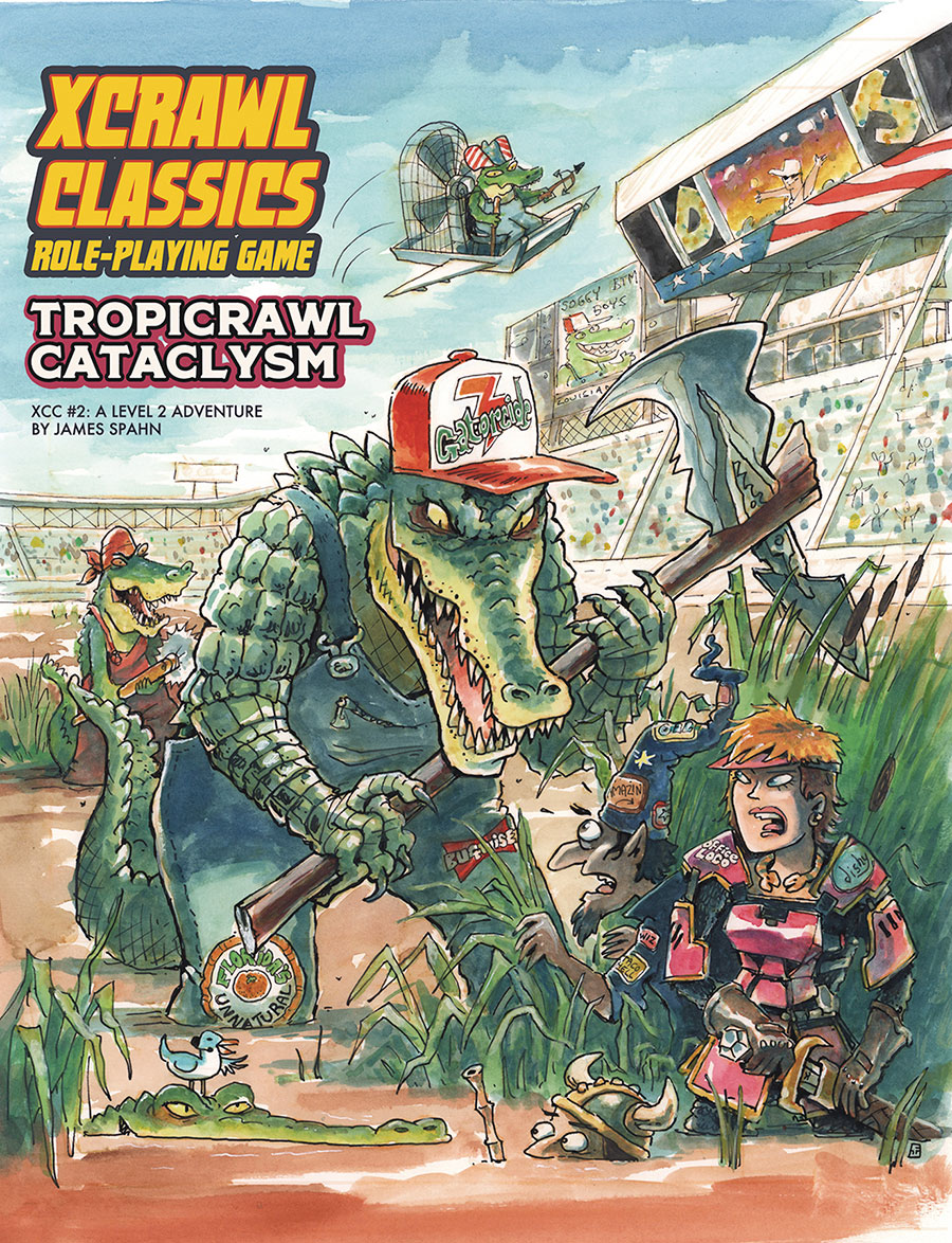 Xcrawl Classics RPG #2 Tropicrawl Cataclysm SC