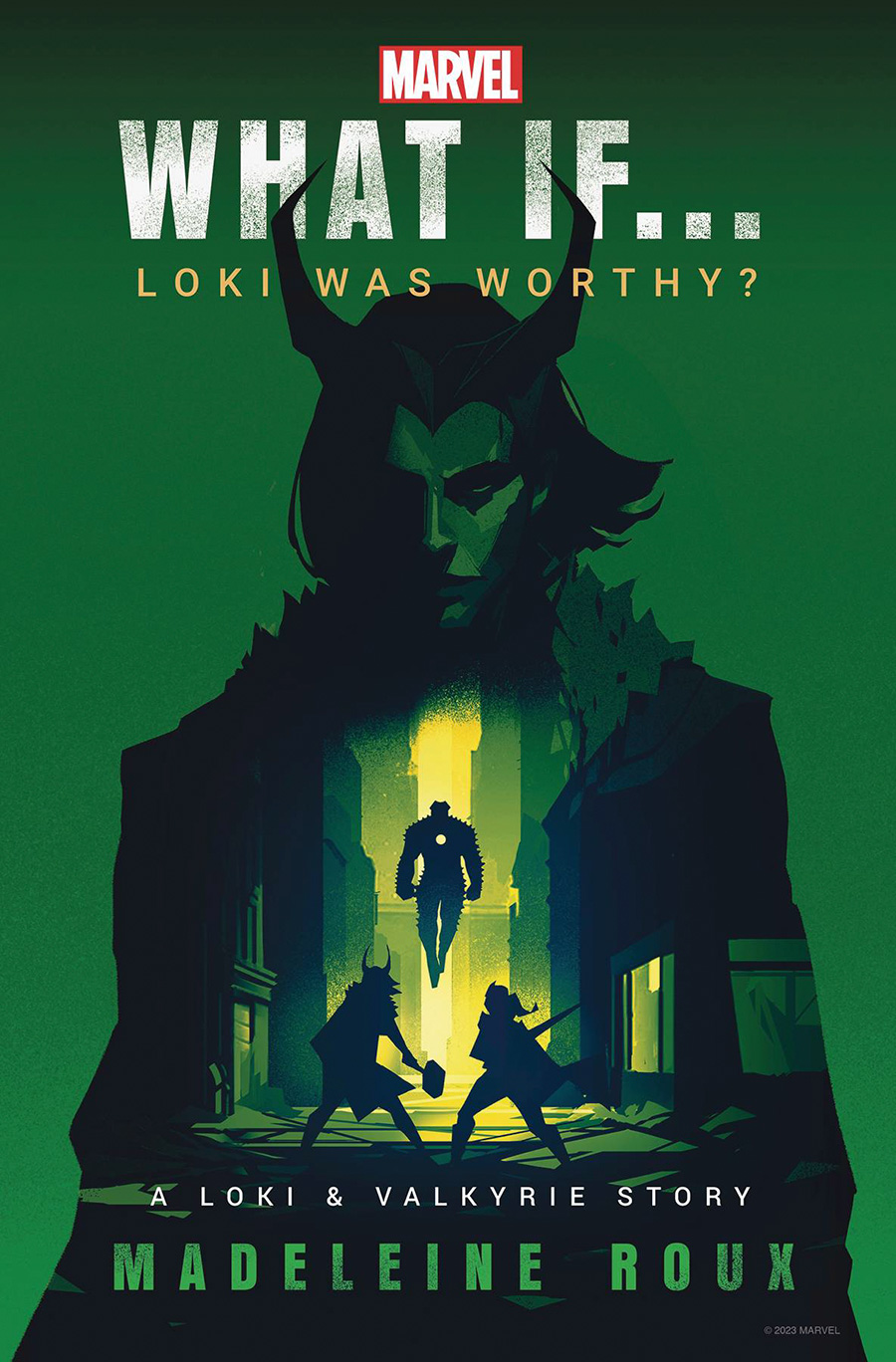 Marvel What If Loki Was Worthy Novel HC