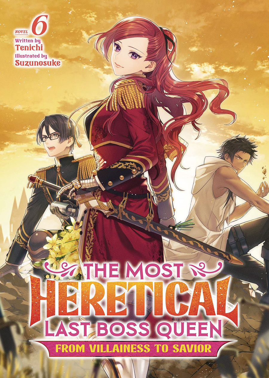 Most Heretical Last Boss Queen From Villainess To Savior Light Novel Vol 6