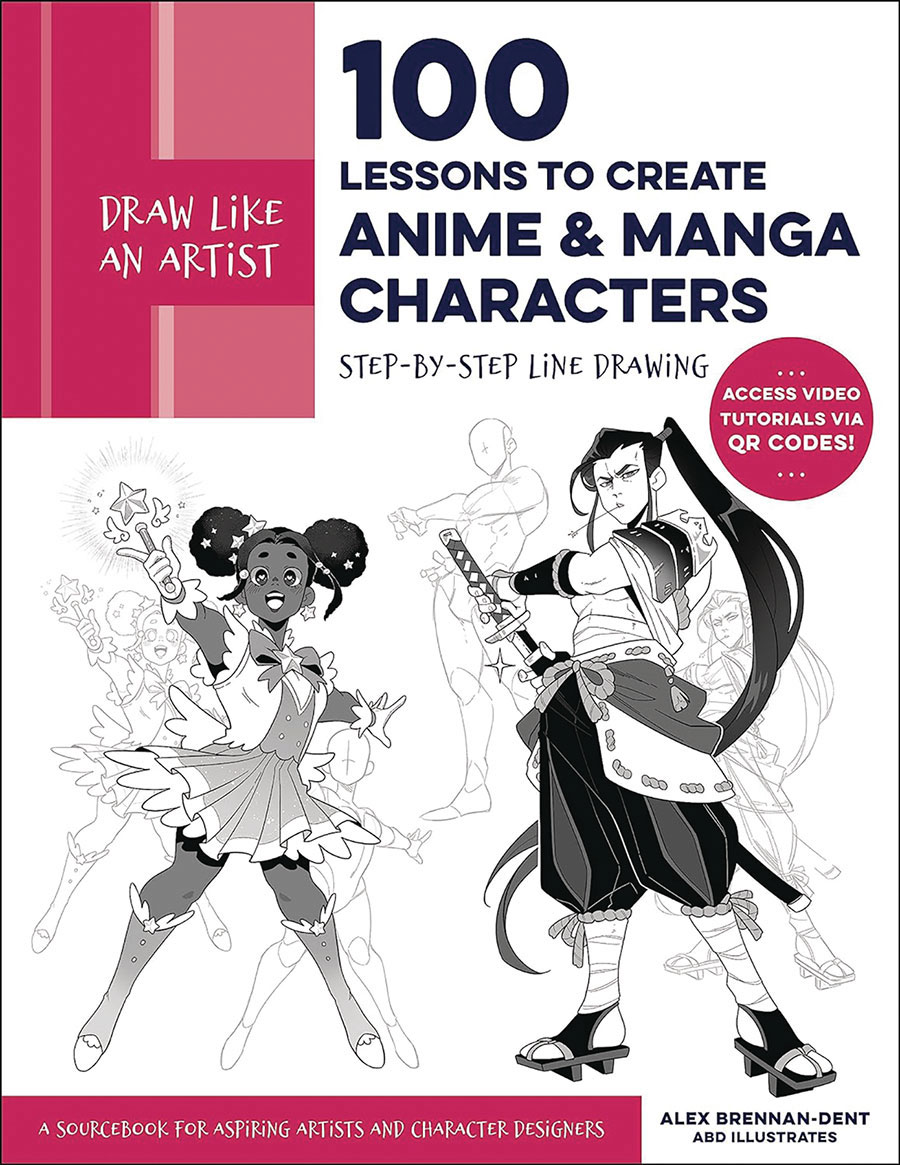Draw Like An Artist 100 Lessons To Create Anime And Manga Characters SC