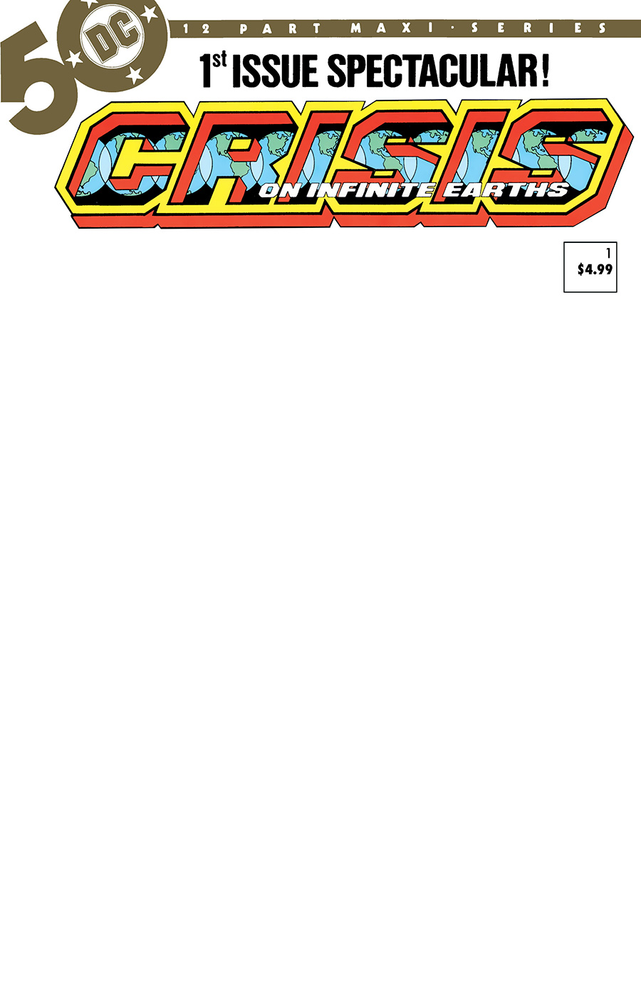 Crisis On Infinite Earths #1 Facsimile Edition Cover C Variant Blank Cover