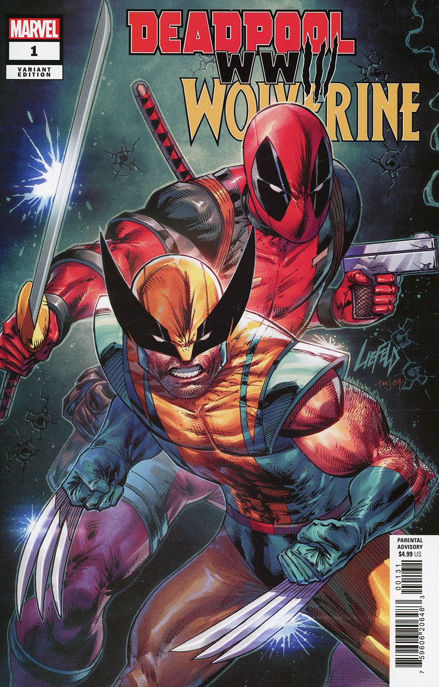 Deadpool & Wolverine WWIII #1 Cover B Variant Rob Liefeld