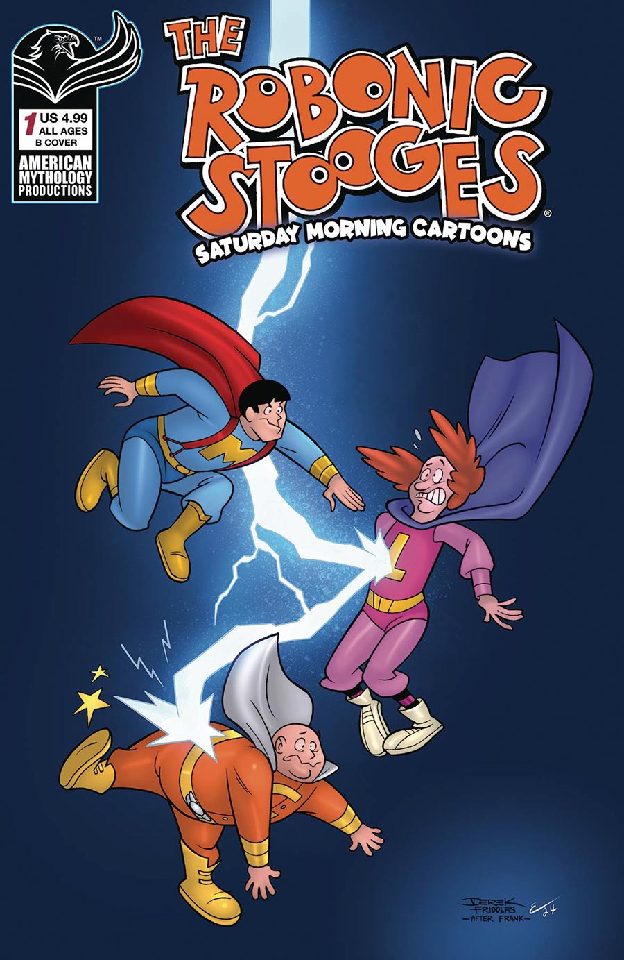 Robonic Stooges Saturday Morning Cartoons #1 (One Shot) Cover B Variant Derek Fridolfs Cover