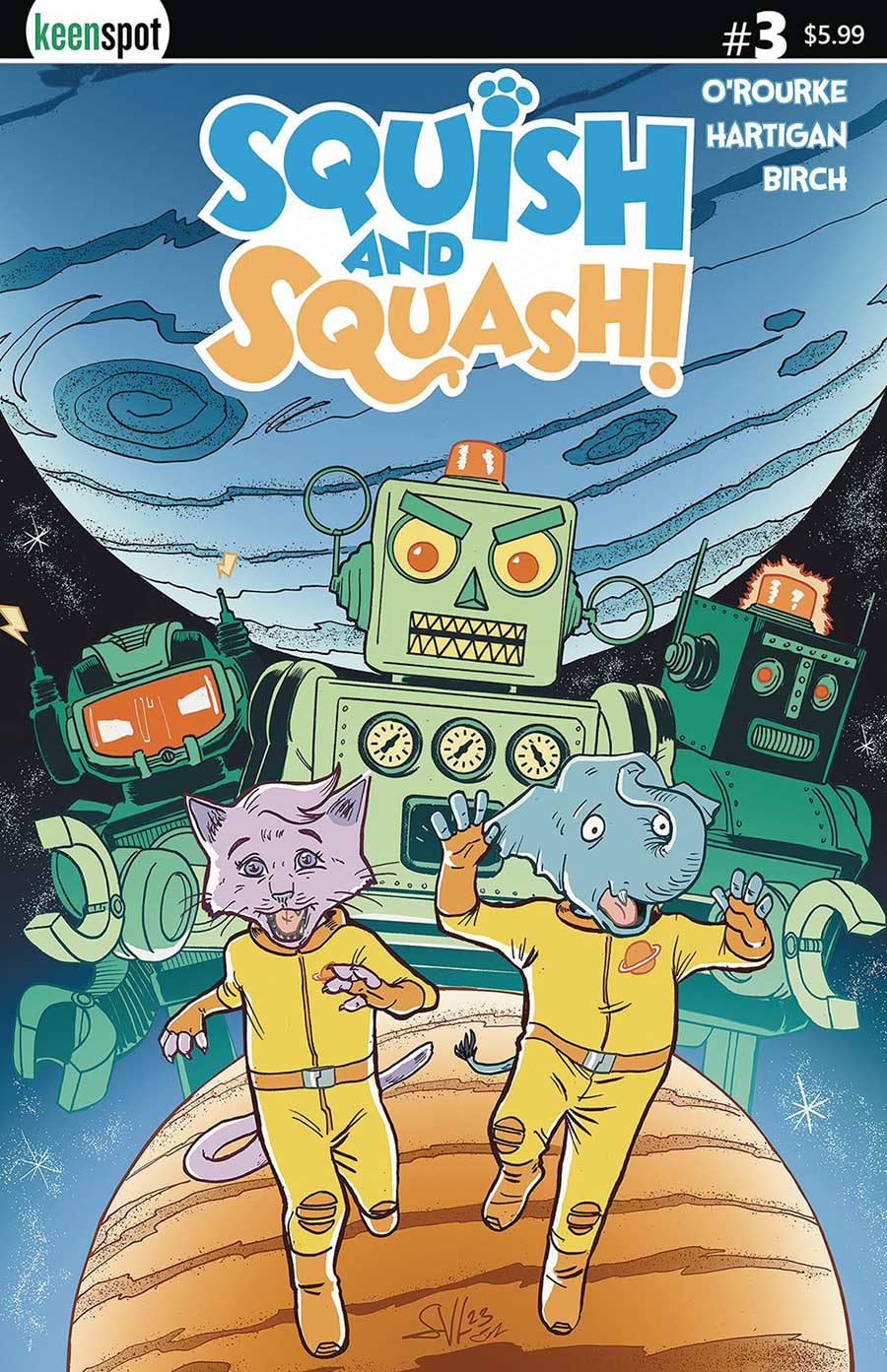 Squish And Squash #3 Cover C Variant Sean Von Gorman Cover