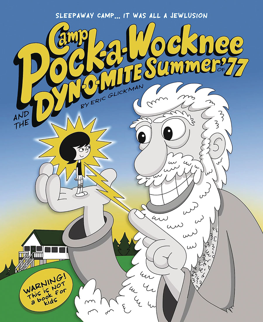 Camp Pock-A-Wocknee And The Dyn-O-Mite Summer Of 77 TP Special Price Edition