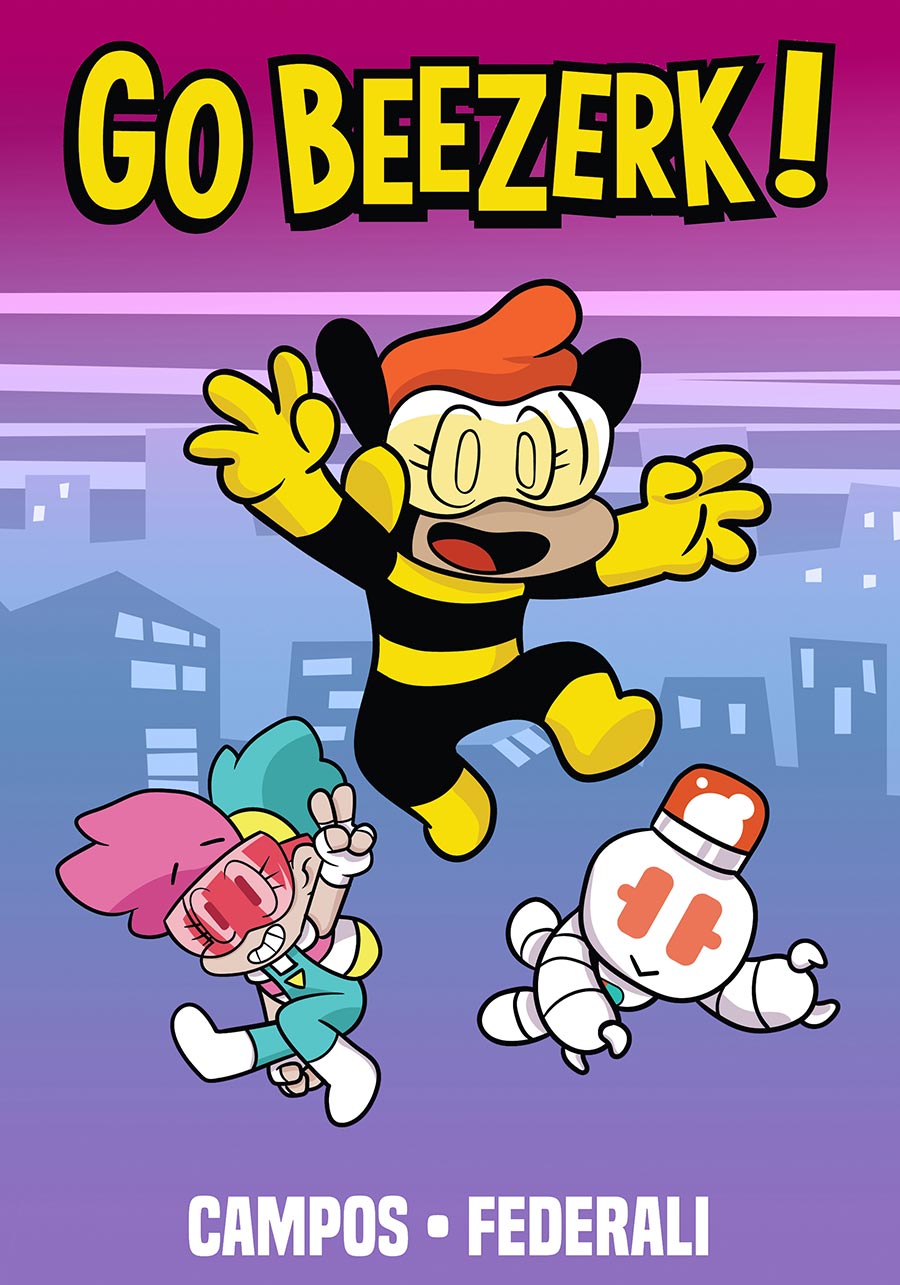Go Beezerk Vol 1 GN - RESOLICITED