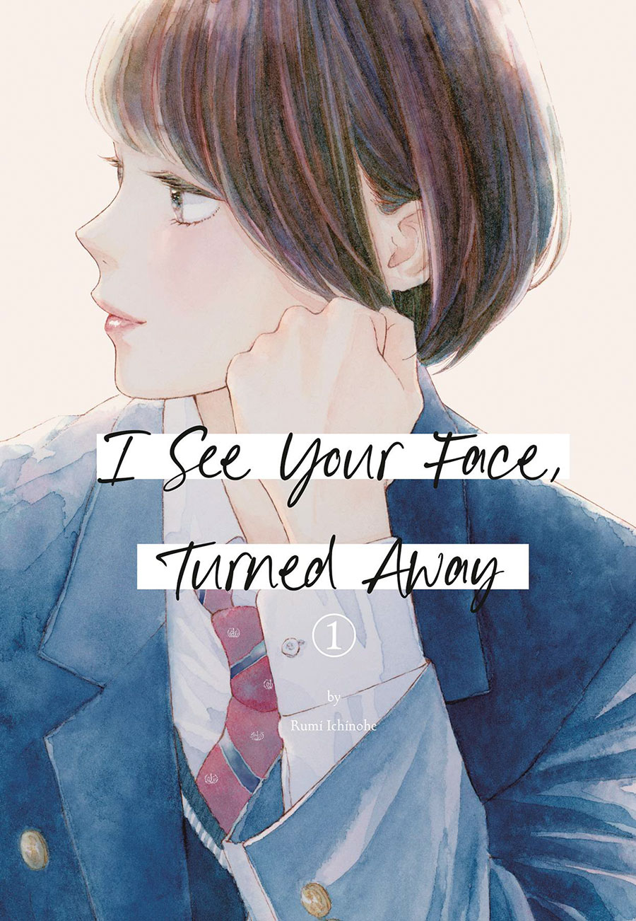 I See Your Face Turned Away Vol 1 GN