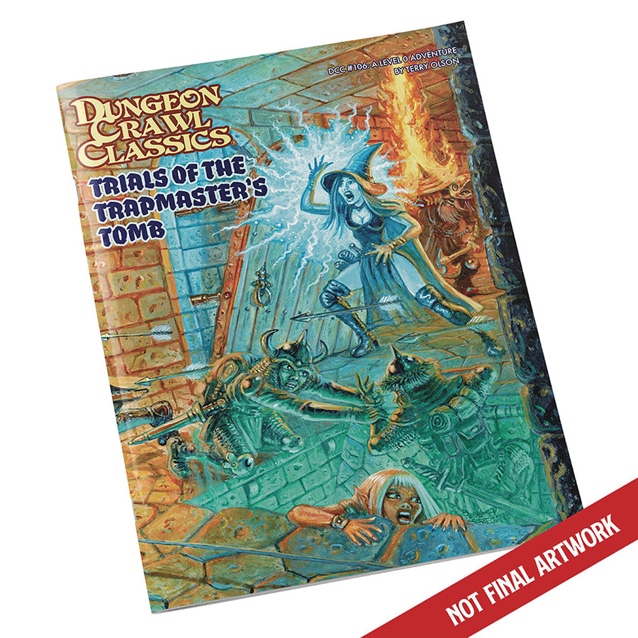 Dungeon Crawl Classics #106 Trails Of The Trapmasters Tomb TP