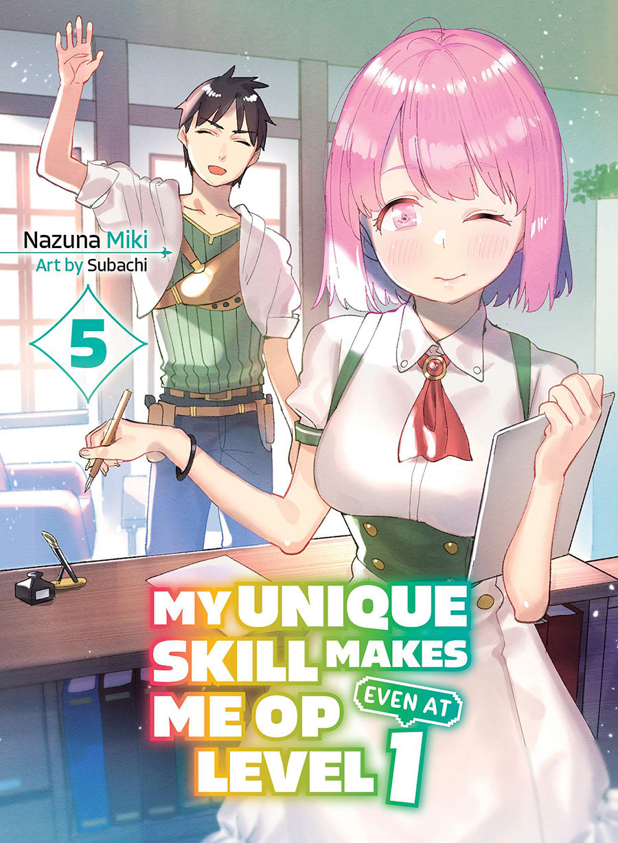 My Unique Skill Makes Me OP Even At Level 1 Light Novel Vol 5