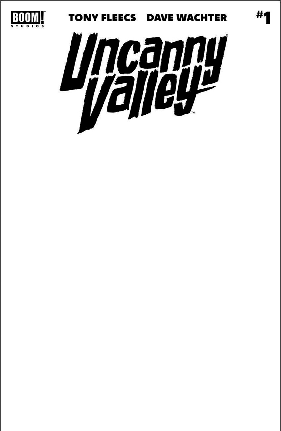 Uncanny Valley #1 Cover G Variant Blank Cover