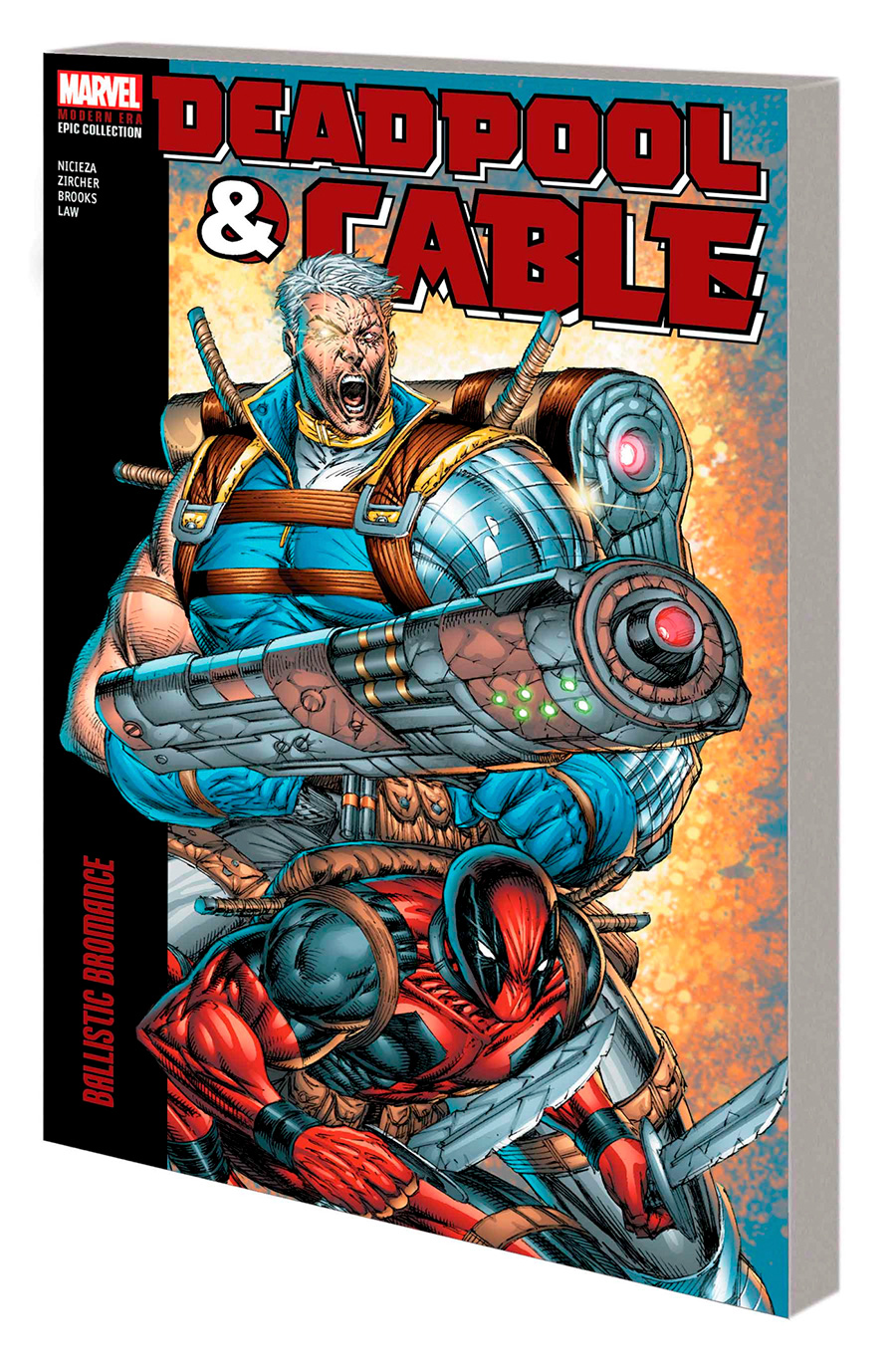 Deadpool & Cable Modern Era Epic Collection Vol 1 Ballistic Bromance TP