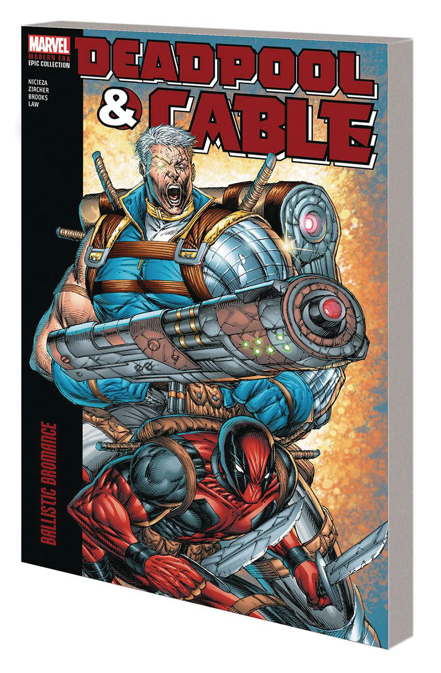 Deadpool & Cable Modern Era Epic Collection Vol 1 Ballistic Bromance TP