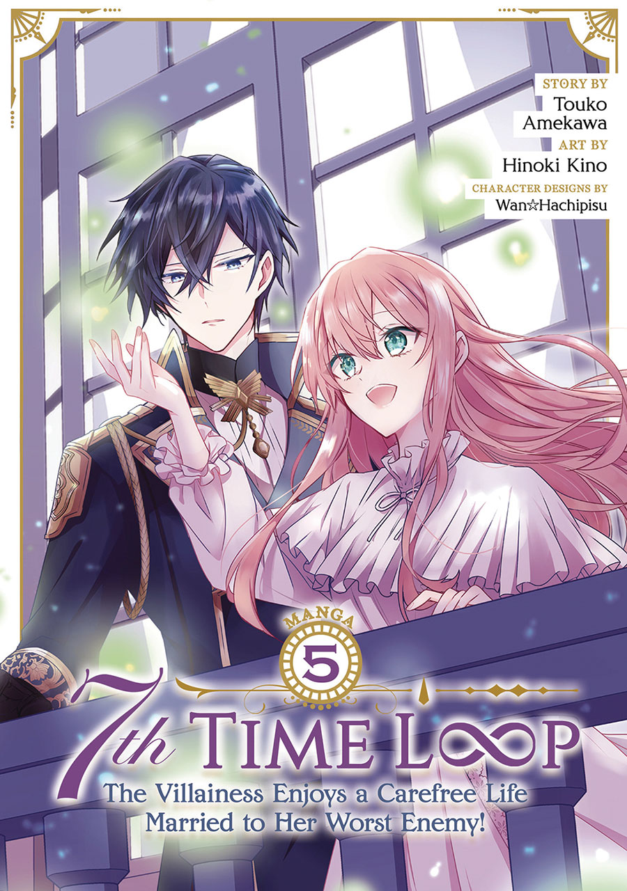 7th Time Loop Villainess Enjoys A Carefree Life Married To Her Worst Enemy Vol 5 GN