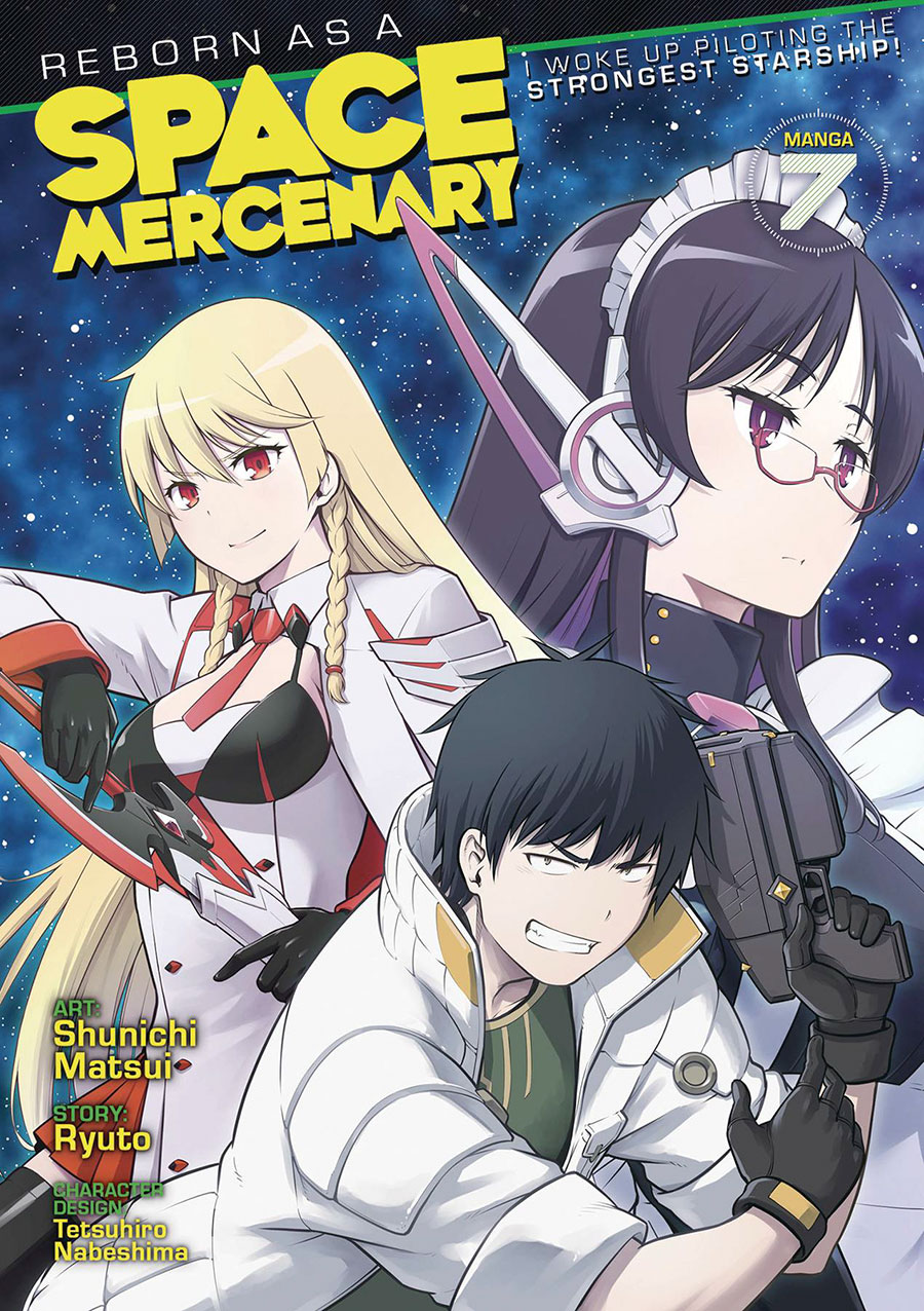 Reborn As A Space Mercenary I Woke Up Piloting The Strongest Starship Vol 7 GN