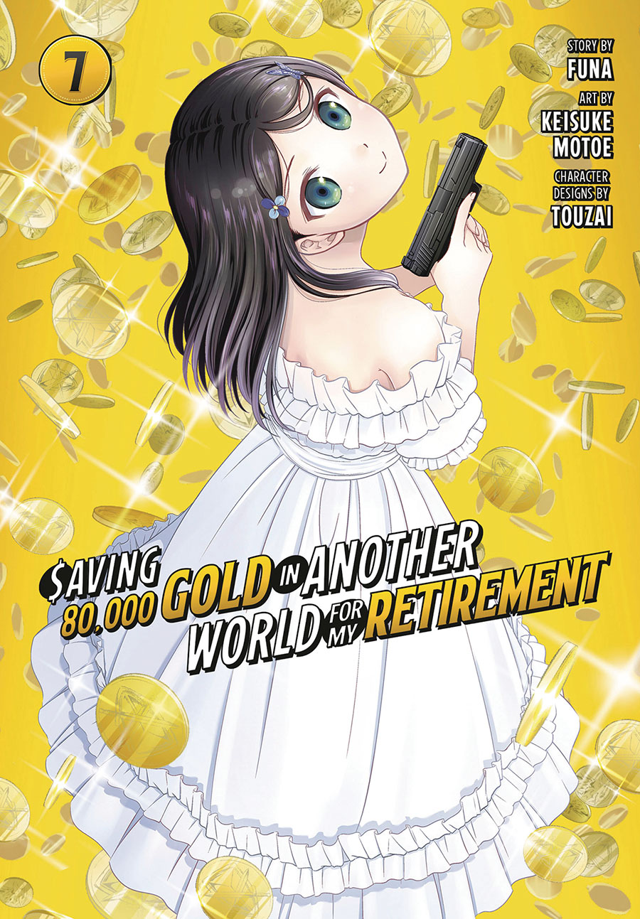 Saving 80000 Gold In Another World For My Retirement Vol 7 GN