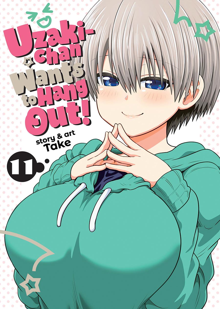 Uzaki-Chan Wants To Hang Out Vol 11 GN