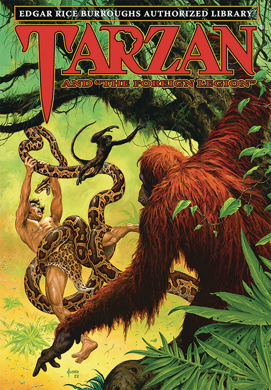 Edgar Rice Burroughs Authorized Library Tarzan Vol 22 Tarzan And The Foreign Legion HC