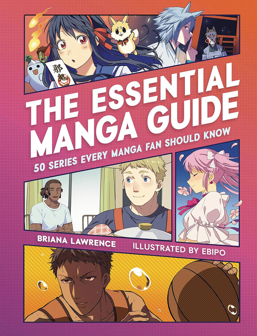 Essential Manga Guide 50 Series Every Manga Fan Should Know SC