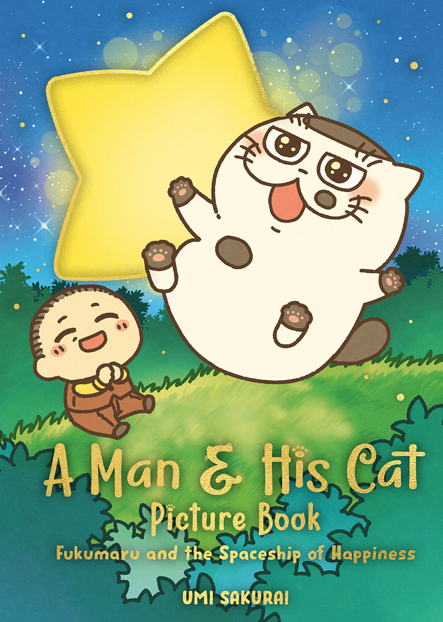 Man And His Cat Picture Book Fukumaru And The Spaceship Of Happiness HC